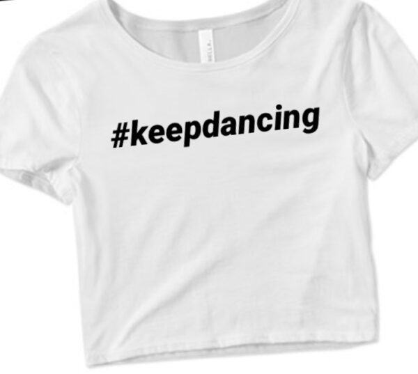 4C4EC544-4C20-4686-AEF7-FFE5B13FC409 #keepdancing crop tee by Stage Dancewear