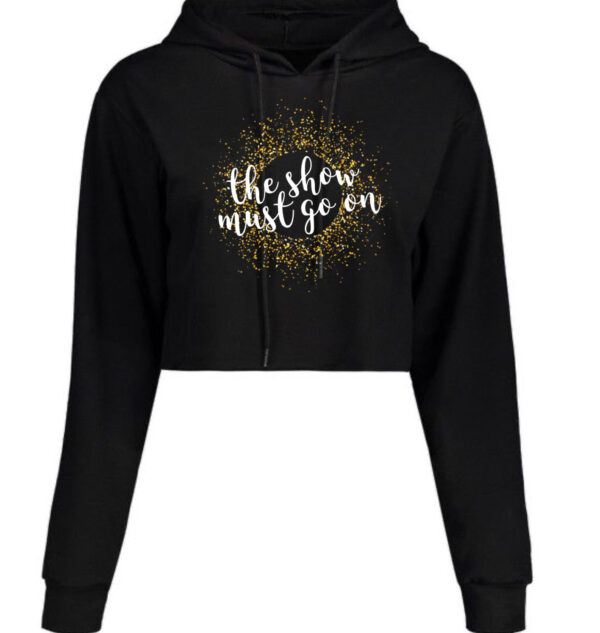 The Show Must Go On Glitter crop hoodie by Stage Dancewear