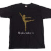 BB2D38E7-B7A3-420A-8B24-73ED2292B8CB The Show Must Go On Dancer tee by Stage Dancewear